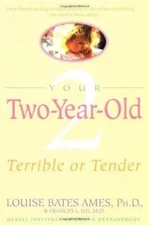 Your Two-Year-Old - Paperback By Ames, Louise Bates - GOOD