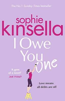 I OWE YOU ONE - Paperback By KINSELLA  SOPHIE - VERY GOOD