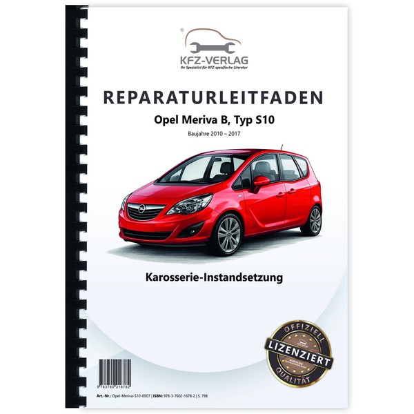 Opel Meriva B Typ S10 2010-2017 Karosserie Instandsetzung Reparaturleitfaden-image