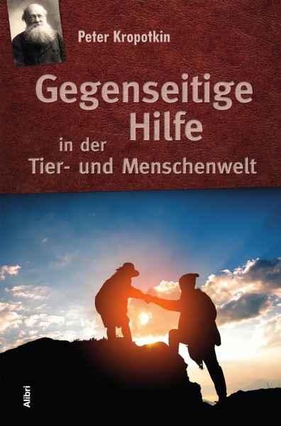 Gegenseitige Hilfe In Der Tier- Und Menschenwelt | Peter Kropotkin | Taschenbuch-image