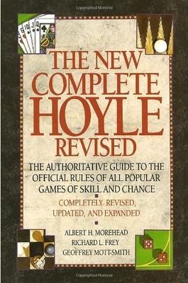 The New Complete Hoyle by Albert H. Morehead