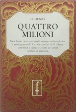 quattro milioni o.henry