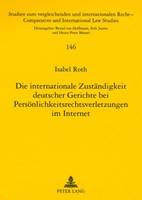 Isabel Roth | Die Internationale ZustäNdigkeit Deutscher Gerichte Bei...