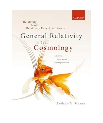Relativity Made Relatively Easy Volume 2: General Relativity and Cosmology: Gene