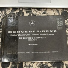 Mercedes Benz Typ 230 280e-240d 300d Engine Parts Manual Mod 123 Catalog B