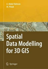 Spatial Data Modelling for 3D GIS by Morakot Pilouk (English) Paperback Book