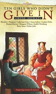 Light Keepers: Ten Girls Who Didn't Give In
