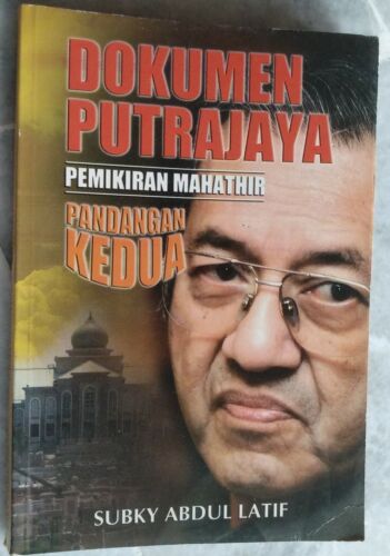 Tun Dr Mahathir Mohamad Dokumen Putrajaya Pemikiran Tun M 2003 Subky Abdul Latif - Picture 1 of 12