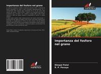 Importanza Del Fosforo Nel Grano Dimpal Patel (U. A.) Taschenbuch Italienisch