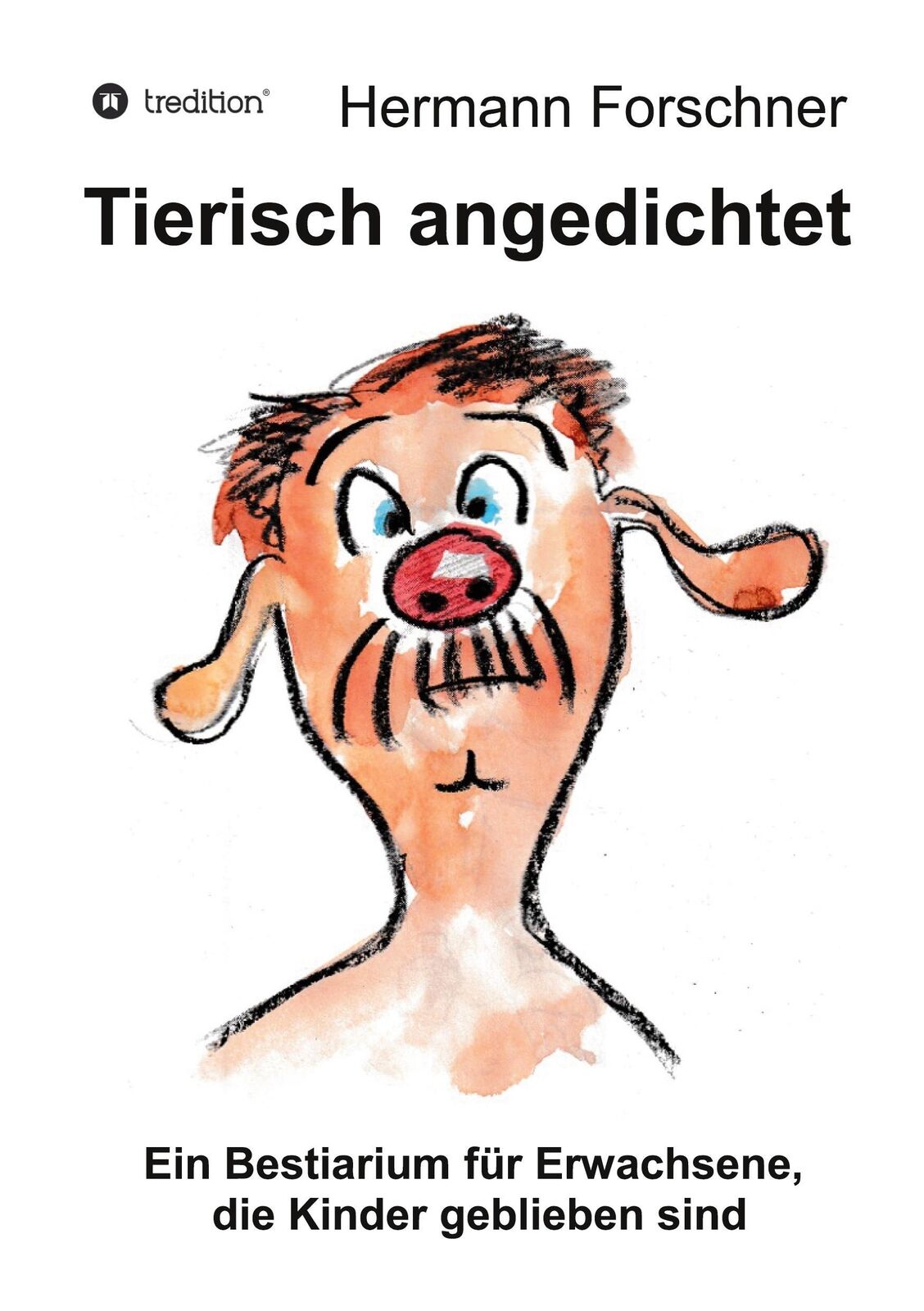 Thumbnail - Hermann Forschner | Tierisch Angedichtet | Taschenbuch | Deutsch