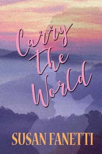 Susan Fanetti's Carry the World - A Powerful New Novel