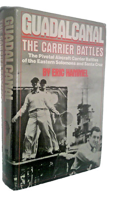 GUDALCANAL : The Carrier Battles of Eastern Solomons & Santa Cruz -  BCE - HC/DJ