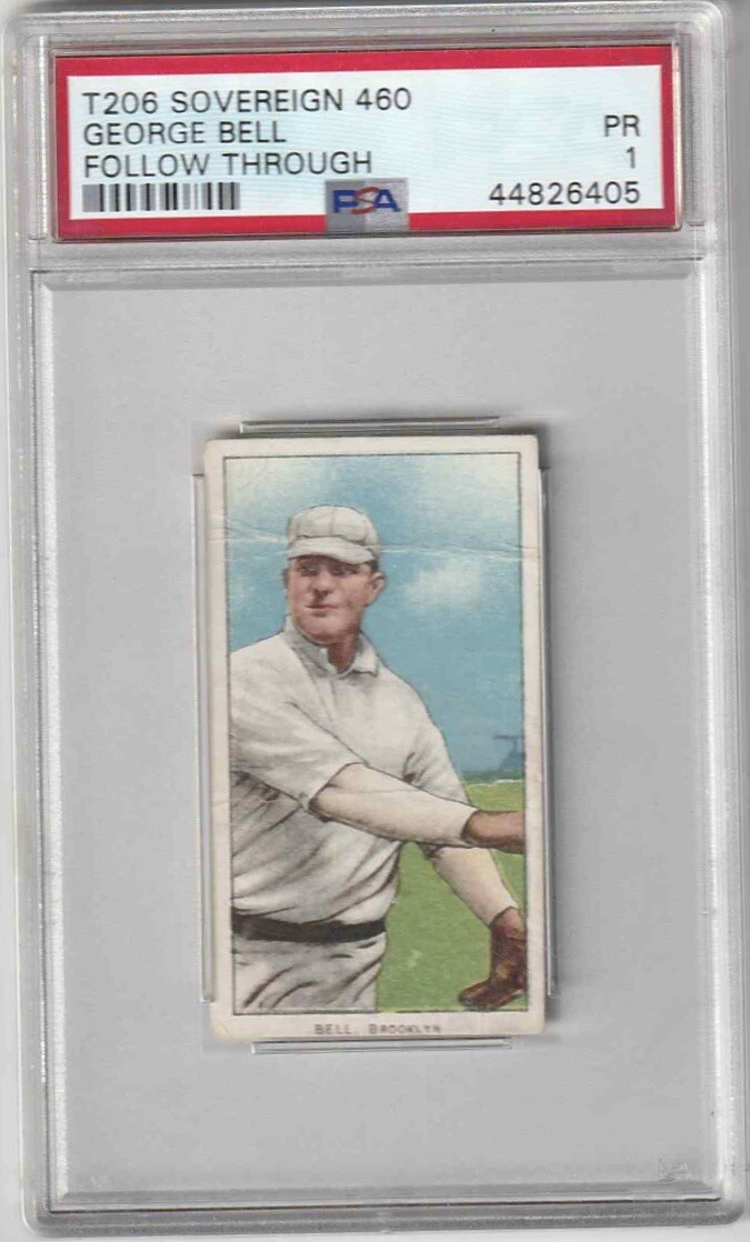 1909-1911 T206 George Bell Sovereign 460 Follow Through PSA 1