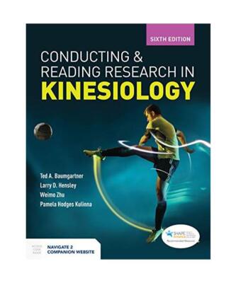 Conducting and Reading Research in Kinesiology, Ted A Baumgartner, Larry D Hensl