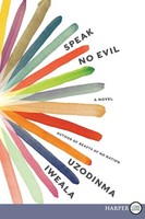 Uzodinma Iweala | Speak No Evil Lp | Taschenbuch | Englisch (2023)