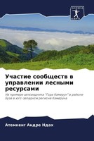 Atemkeng Andre Ndah | Uchastie Soobschestw W Uprawlenii Lesnymi Resursami | Buch