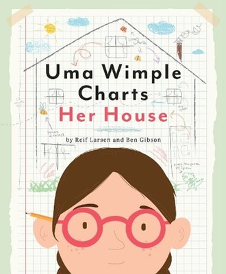 Uma Wimple Charts Her House by Reif Larsen (English) Hardcover Book