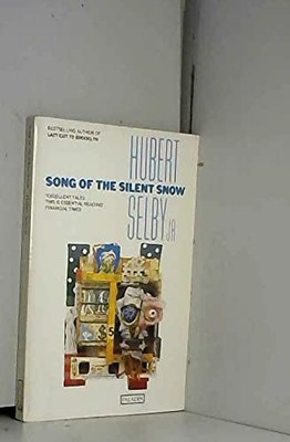 Song of the Silent Snow (Paladin Books) - Selby Jr., Hubert