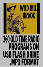 WILD BILL HICKOK 260 Classic Old Time Radio Shows OTR MP3 On USB Flash Drive
