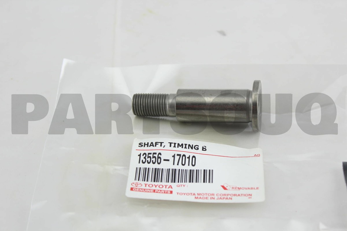 1355617010 Genuine Toyota SHAFT, TIMING BELT IDLER 13556-17010