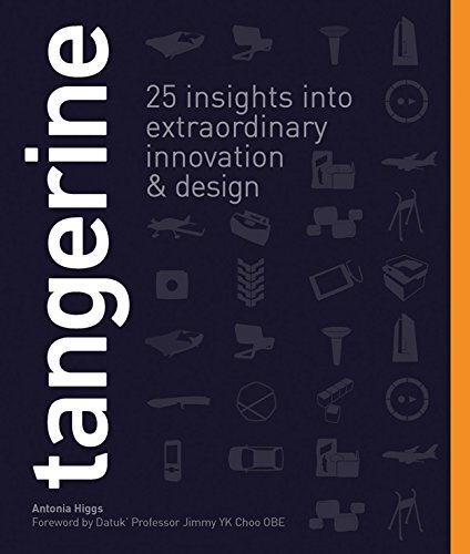 tangerine: 25 Insights into Extraordinary Innovation & Design By - Picture 1 of 1