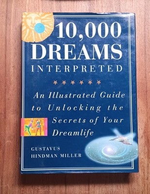 Gustavus Hindman Miller 10,000 Dreams Interpreted Illustrated HC 1996 DJ