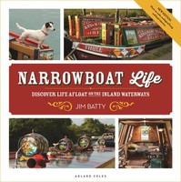 Narrowboat Life | Discover Life Afloat On The Inland Waterways | Jim Batty