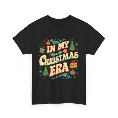 In My Christmas Era T-Shirt, Holiday Graphic Tee, Xmas Gift Idea, Cute Christmas