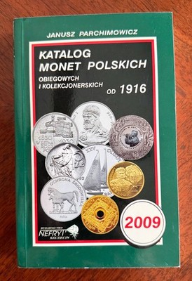 2009 JANUSZ PARCHIMOWICZ KATALOG MONET POLSKICH / Polish Coin  Catalogue, Used