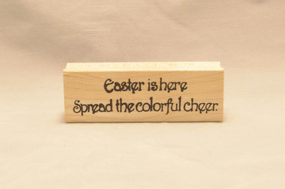 Easter is here.. Phrase Stamp by Northwoods Stamps