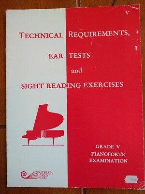 Technical Requirements Ear Tests Sight Reading Exercises Grade 5 Pianoforte Exam