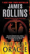 The Last Oracle - Mass Market Paperback NEW Rollins, James 2011-04-26