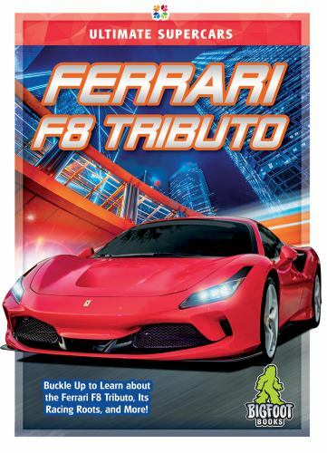 Ferrari F8 Tributo by Ellen Labrecque (2020, Library Binding)
