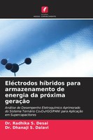 Radhika S. Desai (U. A.) | EléCtrodos HíBridos Para Armazenamento De Energia...