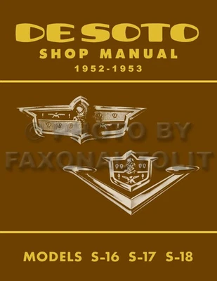 DESOTO, FAXON AUTO LITERATURE 1952-1953 DeSoto Shop Manual Firedome Powermaster De Soto Repair Service Book
