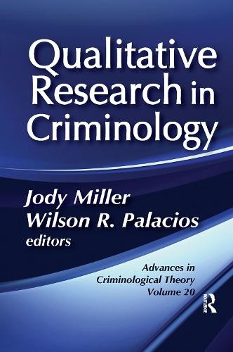 Qualitative Research in Criminology: Advances in Criminological Theory by Jody - Image 2