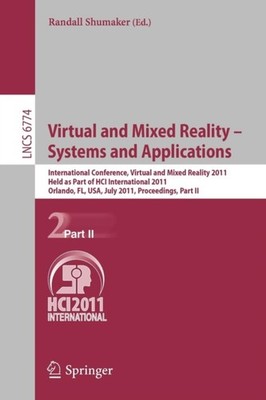 Shumaker - Virtual and Mixed Reality - Systems and Applications   Inte - X555z