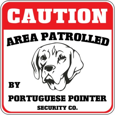 Crossing Sign Caution Area Patrolled Portuguese Pointer Dog Security Cross Xing