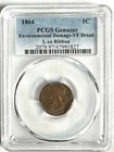 1864 INDIAN HEAD CENT PCGS Genuine Environ Damage VF Detail L ON RIBBON 2079