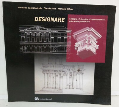 96982 F. Avella, C. Blume, M. Milone - DESIGNARE - Caracol Edition 2007