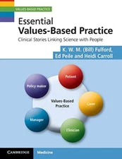 Essential Values-Based Practice: Cl... by Fulford, K. W. M. Paperback / softback