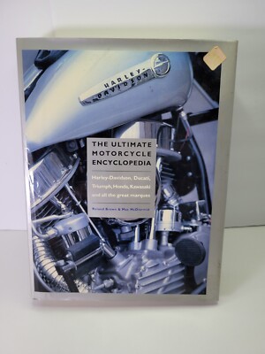 Ultimate Motorcycle Encyclopedia: Haryley-Davidson, Ducati, Triumph, Honda, Kawa