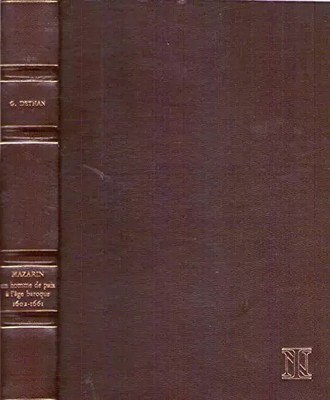 Mazarin: Ein Mann des Friedens im'Barockzeitalter, 1602-1661, Georges Dethan