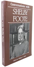William C. Carter CONVERSATIONS WITH SHELBY FOOTE Literary Conversations Series