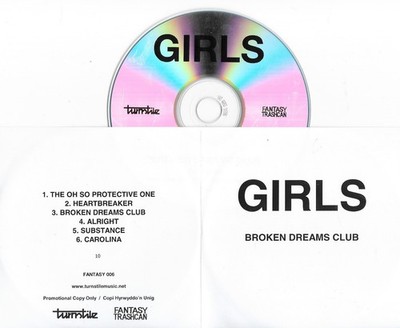 GIRLS - broken dreams club - 6 TRACK promo  CD  - IN FOLIE GEFASST