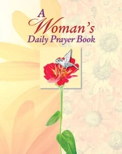 A Woman's Daily Prayer Book - Hardcover - VERY GOOD