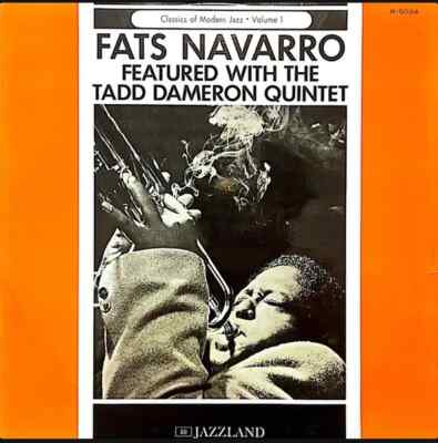 LP Fats Navarro Featured With Tadd Dameron Quintet Fats Navarro Featured With T