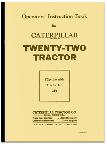 Caterpillar Twenty-Two Operators Instruction Book Tractor No 2F1 and up - 第 1/4 張圖片