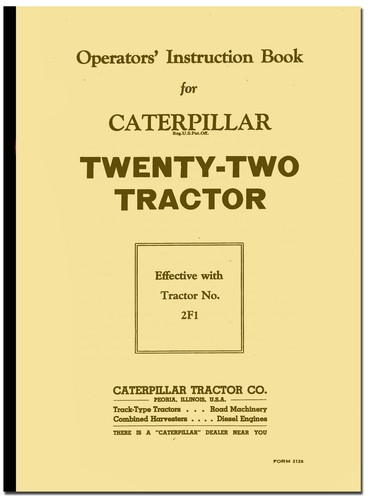 Caterpillar Twenty-Two Operators Instruction Book Tractor No 2F1 and up - Photo 1/4