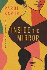 Parul Kapur Inside the Mirror (Paperback) Awp Prize for the Novel